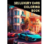 Saffia Abdul-Haqq 101 Luxury Cars Coloring Book (Tascabile)