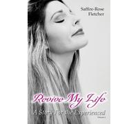 Saffire-Rose Fletcher Revive My Life (Tascabile) Volume 2