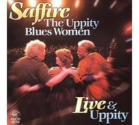 Saffire-Uppity Blues Women - Live & Uppity