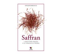 Saffran. L'ispettore Parodi e le streghe di Triora - Barlocco Giovanni