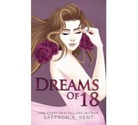 Saffron A Kent Dreams of 18 (Copertina rigida) Heartstone