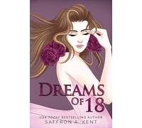 Saffron A Kent Dreams of 18 Special Edition Paperback (Tascabile)