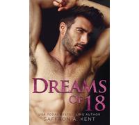 Saffron A Kent Dreams of 18 (Tascabile) Heartstone