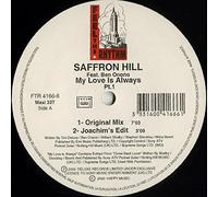 Saffron Hill - My Love Is Always