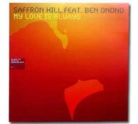 Saffron Hill - My Love Is Always