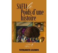 SAFIA Le poids d'une histoire