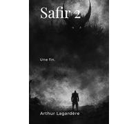 Safir 2: La fin.