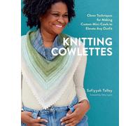 Safiyyah Talley Knitting Cowlettes (Copertina rigida)