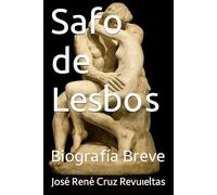 Safo de Lesbos: Biografía Breve