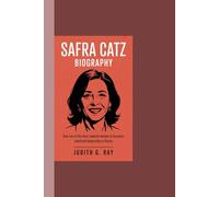 SAFRA CATZ BIOGRAPHY: How One of the Most Powerful Women in Business Redefined Leadership at Oracle