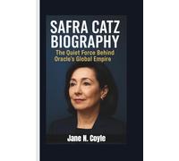 SAFRA CATZ BIOGRAPHY: The Quiet Force Behind Oracle’s Global Empire