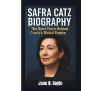 SAFRA CATZ BIOGRAPHY: The Quiet Force Behind Oracle’s Global Empire