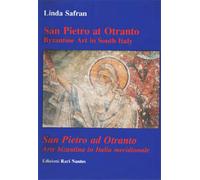 Safran,Linda. - San Pietro at Otranto. Byzantine Art in South Italy. San Pietro