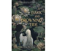 Saft Allison A Dark and Drowning Tide (Tascabile)