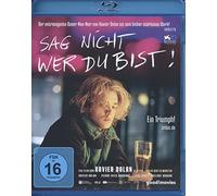 Sag nicht wer du bist!