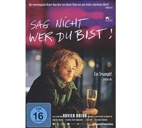 Sag nicht wer du bist!