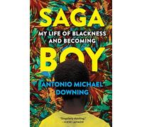 Saga Boy: My Life of Blackness and Becoming
