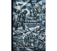Saga de exilio latinoamericano: cubismo.