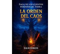 Saga de los cuentos perdidos de Terra: La Orden del Caos