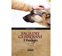 Saga dei guardiani. Il randagio