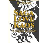 Saga LoveKaos: A origem da união