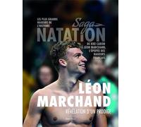 Saga natation: Léon Marchand, révélation d'un prodige