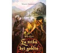 Saga Quest: La tribù dei goblin