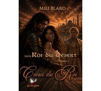 Saga Roi du désert, tome 1, Cœur du Roi: Samaël Collection