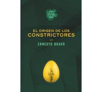 SAGA TRIAJE. EL ORIGEN DE LOS CONSTRICTORES