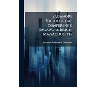 Sagamore Sociological Conference, Sagamore Beach, Massachusetts