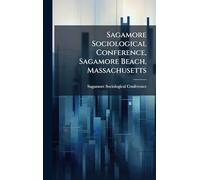 Sagamore Sociological Conference, Sagamore Beach, Massachusetts