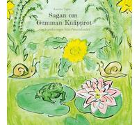 Sagan om Gumman Knäpprot: och andra sagor från Potatislandet