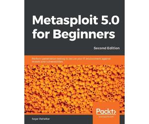 Sagar Rahalkar Metasploit 5.0 for Beginners - (Tascabile)