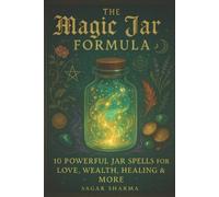 Sagar Sharma The Magic Jar Formula (Tascabile)