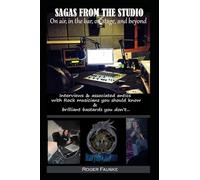 Sagas from the studio: On air, in the bar, on stage, and beyond