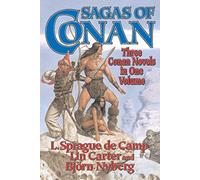 Lin Carter Bjorn Nyberg L Sprague De Camp Sagas of Conan (Tascabile) Conan