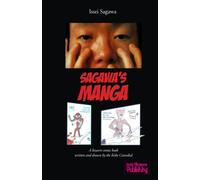 Sagawa's Manga: A bizarre comic book written and drawn by the Kobe Cannibal