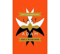 Sage C McCullough Last Adam (Tascabile)