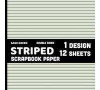 Sage Green Striped Scrapbook Paper: Stripes Pattern 12 Double Sided Decorative Craft Paper Sheets - 1 Design for Invitations, Wedding Stationery & More - 8.5" x 8.5"