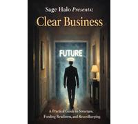 Sage Halo Presents: Clear business