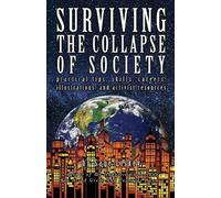 Sage Liskey Surviving The Collapse Of Society (Tascabile)