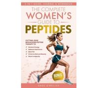 Sage O'Reilley The Complete Women's Guide to Peptides (Copertina rigida)