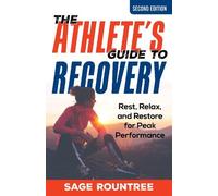 Sage Rountree The Athlete's Guide to Recovery (Tascabile)