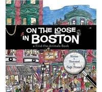 Sage Stossel On the Loose in Boston (Copertina rigida) On the Loose