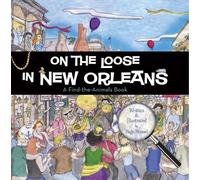 Sage Stossel On the Loose in New Orleans (Copertina rigida) On the Loose