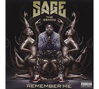 Sage The Gemini - Remember Me
