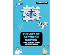 Sage Thompson The Art of Decision Making (Tascabile)
