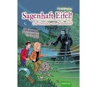 Sagenhaft Eifel! - Abenteuer in einer fantastischen Region: Die Druiden von Bollendorf: 11