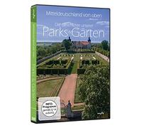 Sagenhaft - Mitteldeutschland von oben - Die Geschichte unserer Parks & Gärten