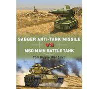 Chris McNab Sagger Anti-Tank Missile vs M60 Main Battle Tank (Tascabile) Duel